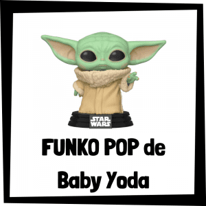 FUNKO POP baratos de Baby Yoda de Star Wars - Las mejores figuras funko pop de Grogu de Star Wars - FUNKO POP de Grogu