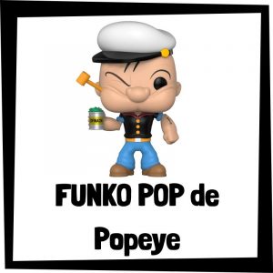 FUNKO POP baratos de Popeye - Los mejores peluches de Popeye - Peluche de Popeye el marino barato de felpa